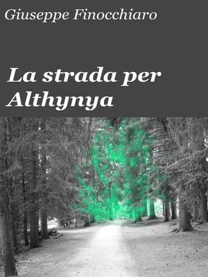 cover image of La strada per Althynya